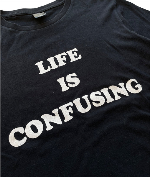 2000’s Life Is Confusing Tee